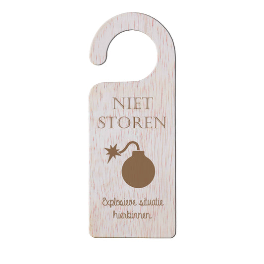 Deurhanger - Niet storen, explosieve situatie hierbinnen.