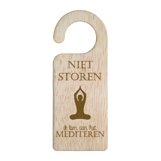 Deurhanger - Niet storen, ik ben aan het mediteren.