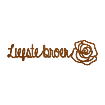 Verwenroos - Liefste broer